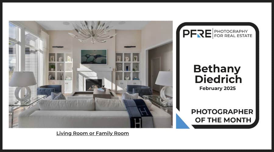 Image banner for the February 2025 PFRE Photographer of the Month Winner Bethany Diedrich, with a featured image of the winning photo titled "Living Room or Family Room"